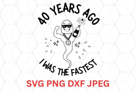 Hilarious 40th Birthday SVG - Funny: Elevating the Milestone with Digital Craft